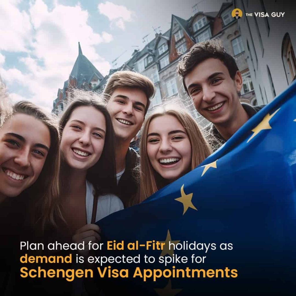 Plan Ahead for Eid Al Fitr Holidays as Demand is Expected to Spike for Schengen Appointments