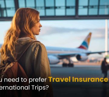 Travel Insurance for Your International Trips