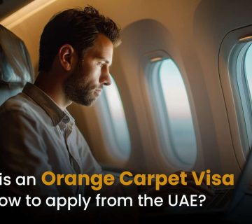 What is an Orange Carpet Visa, and how to apply from the UAE?