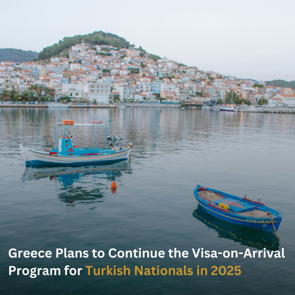 Greece Plans to Continue the Visa on Arrival Program for Turkish Nationals in 2025 1 1024x1024