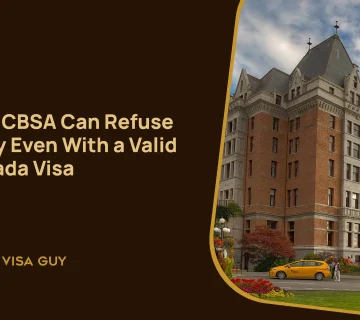 Why CBSA Can Refuse Entry Even With a Valid Canada Visa