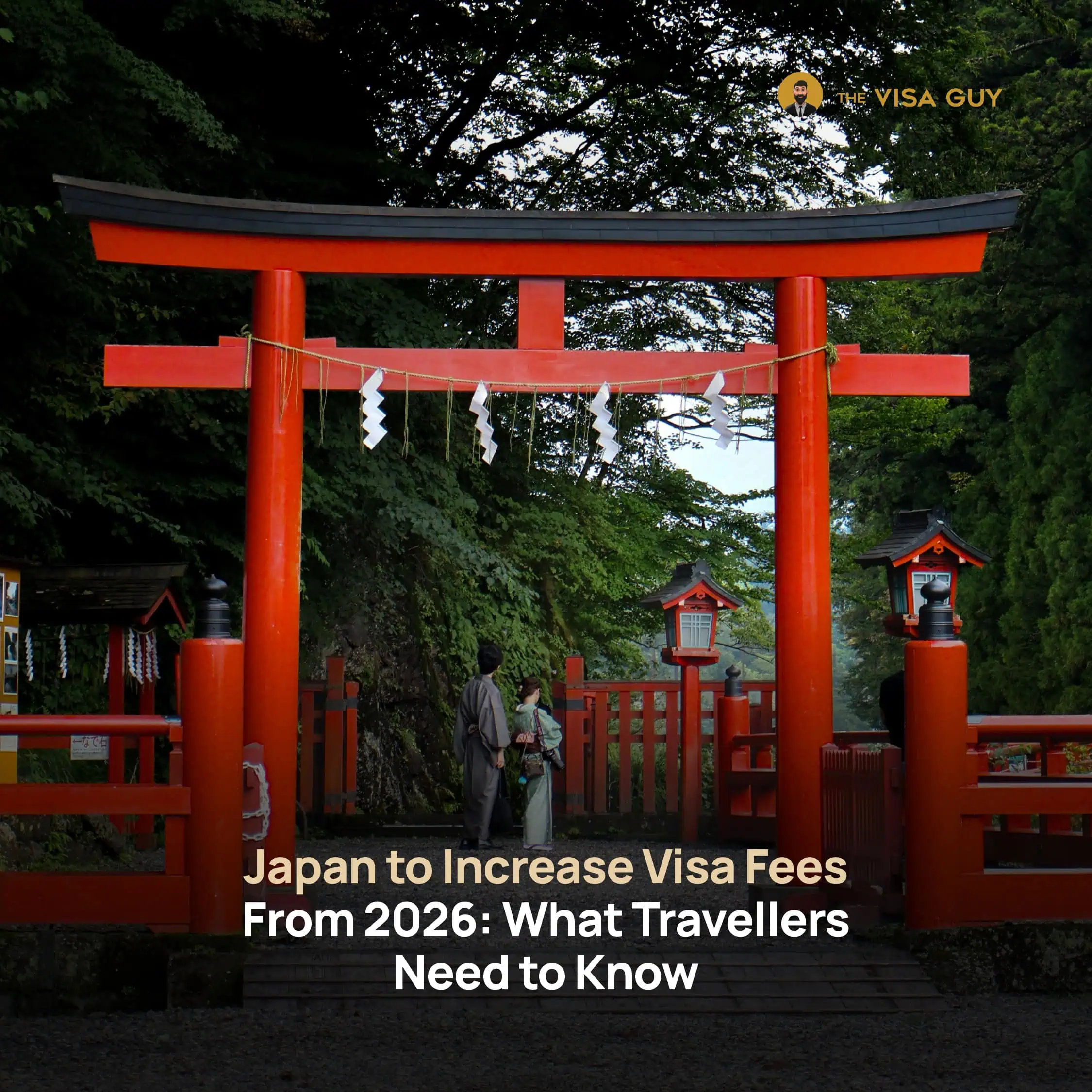 Japan to Increase Visa Fees From 2026: What Travellers Need to Know