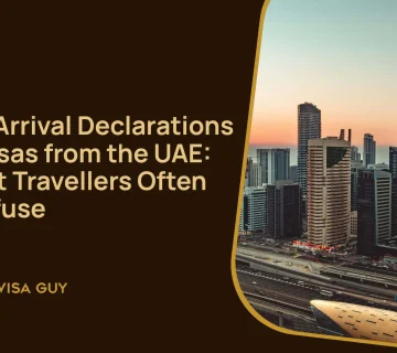 Pre Arrival Declarations vs Visas from the UAE: What Travellers Often Confuse