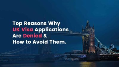 UK Visa Rejection Reasons and how to avoid them