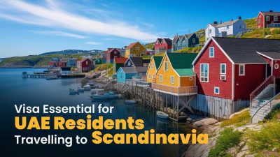 Visa Essentials for UAE Residents Traveling to Scandinavia